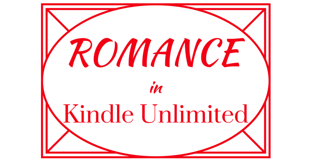 kindle unlimited, kindle unlimited romance, romance, paranormal romance, contemporary romance, steampunk romance,