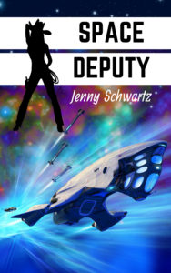 space deputy, jenny schwartz, kindle unlimited, science fiction, scifi,