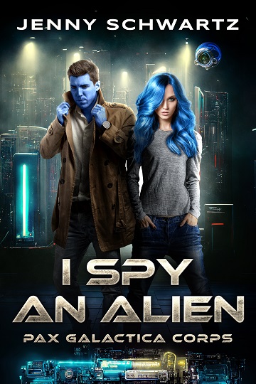 I Spy an Alien, sf cover, Jenny Schwartz, scifi romcom,